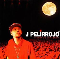 Download J Pelirrojo - Fuera De Contexto