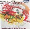lyssna på nätet Árpád Balázs - Variations For Winds From Duo To Symphonic Band