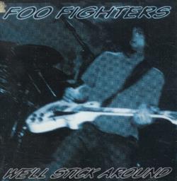 Download Foo Fighters - Well Stick Around