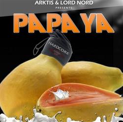 Download Arktis & Lord Nord - Papaya