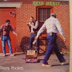 Download Skip Healy - Empty Pockets