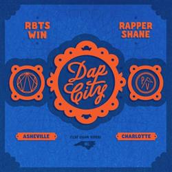 Download Rbts Win & Rapper Shane - Dap City