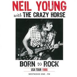 Download Neil Young & Crazy Horse - Born To Rock