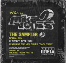 Download Mike Jones - Who Is Mike Jones Street Sampler