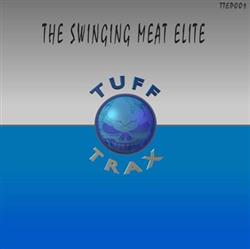 Download Various - The Swinging Meat Elite