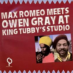 Download Max Romeo Meets Owen Gray - Max Romeo Meets Owen Gray At King Tubbys Studio