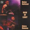last ned album Heinz Geisser & Shiro Onuma - Rain Of Light
