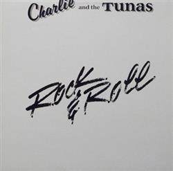 Download Charlie & The Tunas - Rock Roll