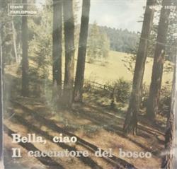 Download Duo Castellazzo Gallizio - Bella Ciao Il Cacciatore Del Bosco