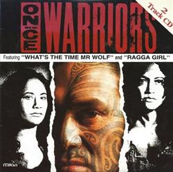 Download Once Were Warriors - Whats The Time Mr Wolf Ragga Girl