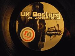 Download UK Bastard Vs Jock McPhail - Electrify