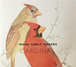 Download Wood Family Singers - Cardinal