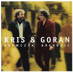 Download Kris Krawczyk & Goran Bregović - Kris Goran
