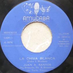 Download Juan R Santos, Rafaelito Villafaña - La Chiva Blanca