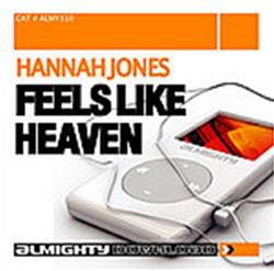 Download Hannah Jones - Feels Like Heaven