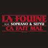 last ned album La Fouine Feat Soprano & Sefyu - Ça Fait Mal Remix