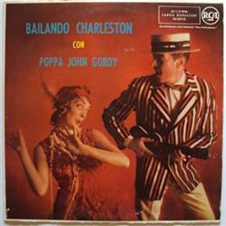 Download Poppa John Gordy - Bailando Charleston Con A Night At Poppa Johns