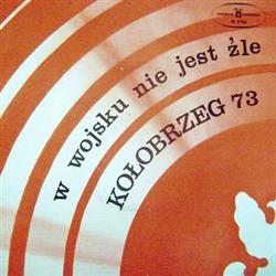 Download Various - Kołobrzeg 73 W Wojsku Nie Jest Źle