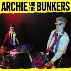 Download Archie And The Bunkers - Archie And The Bunkers