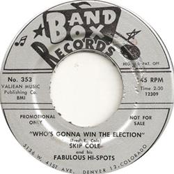 Download Skip Cole - Whos Gonna Win The Election Twist Freeze