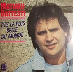 Download Mathieu Battesti - Tes La Plus Belle Du Monde