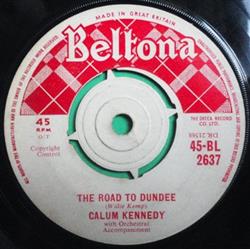 Download Calum Kennedy - The Road To Dundee The Hiking Song
