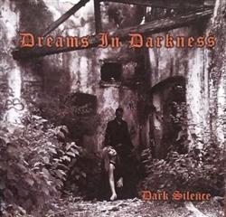 Download Dreams In Darkness - Dark Silence