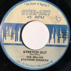 Download The Calvin Statham Singers - Stretch Out How I Got Over