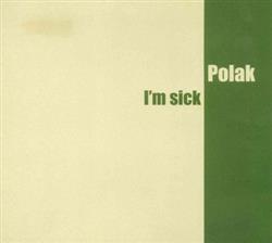 Download Polak - Im Sick