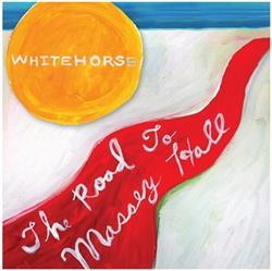 Download Whitehorse - The Road To Massey Hall