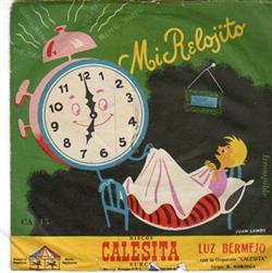 Download Luz Bermejo Con La Orquesta Calesita - Mi Relojito De Juguete Vecina Vecina Mía
