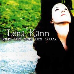 Download Lena Kann - Tous Les Cris Les SOS