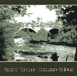 Download Becky Taylor - Ireland Bridge