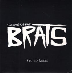 Download Subversive Brats - Stupid Rules