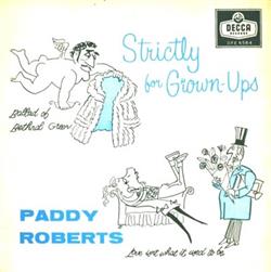 Download Paddy Roberts - Strictly For Grown Ups