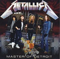 Download Metallica - Master Of Detroit