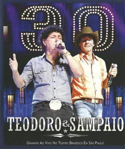 Download Teodoro & Sampaio - 30 Anos