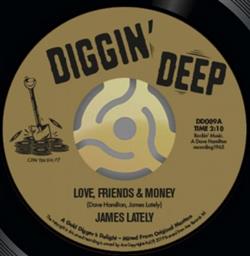 Download James Lately Gil Billingsley - Love Friends Money Im Me Just Me