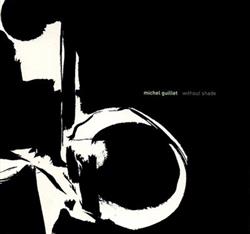 Download Michel Guillet - Without Shade