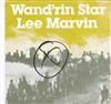 escuchar en línea Lee Marvin Lee Marvin, Clint Eastwood & Chorus - Wandrin Star Best Things