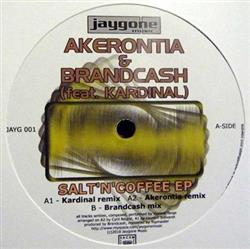 Download Akerontia & Brandcash feat Kardinal - SaltNCoffee EP