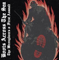 Download The Wrongdoers & First Assault - Boots Across The Sea Vol 1