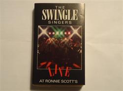 Download The Swingle Singers - Live At Ronnie Scotts