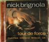 last ned album Nick Brignola - Tour De Force