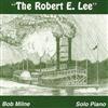 Bob Milne - The Robert E Lee