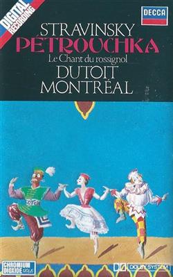 Download Stravinsky Charles Dutoit, Orchestre Symphonique De Montréal - Petrouchka Le Chant Du Rossignol