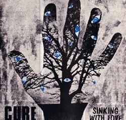 Download The Cure - Sinking With Love