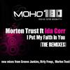 last ned album Morten Trust Ft Ida Corr - I Put My Faith In You The Remixes
