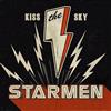 online anhören Starmen - Kiss The Sky