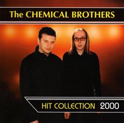 Download The Chemical Brothers - Hit Collection 2000